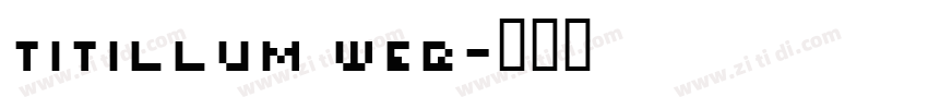 titillum web字体转换